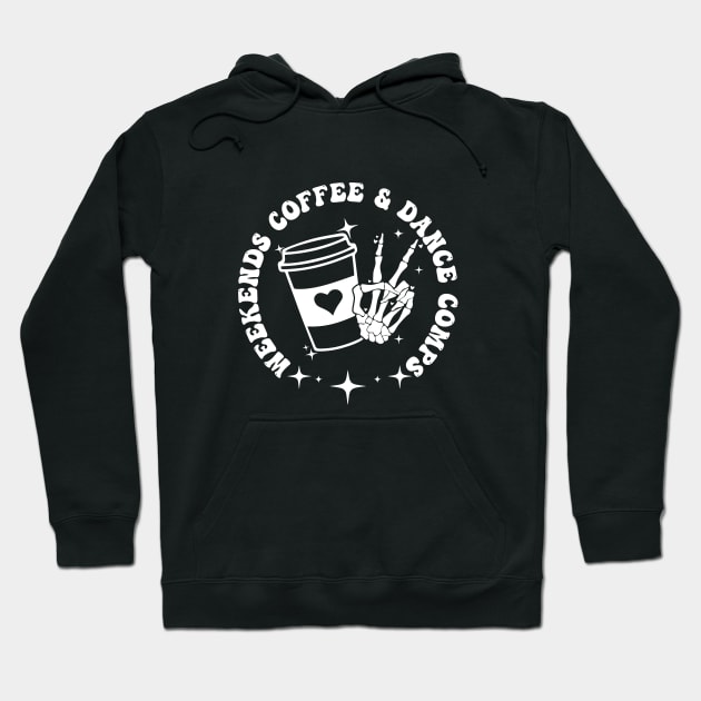 Retro Dance Competition Mom Weekends Coffee And Dance Comps Hoodie by Nisrine